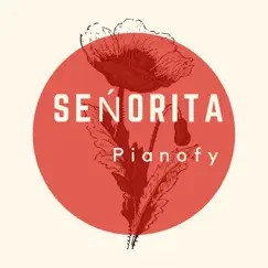 Señorita - Single by Pianofy album reviews, ratings, credits