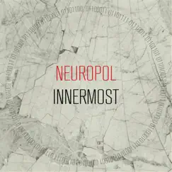 Innermost - EP by Neuropol album reviews, ratings, credits