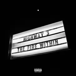 The Fire Within by Highway 3 album reviews, ratings, credits