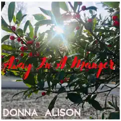 Away in a Manger - Single by Donna Alison album reviews, ratings, credits