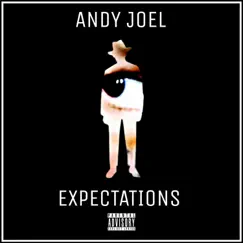 Expectations - Single by Andy Joel album reviews, ratings, credits