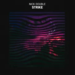 Strike - Single by Nick Double album reviews, ratings, credits