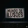 Mundo de Ilusões - EP album lyrics, reviews, download