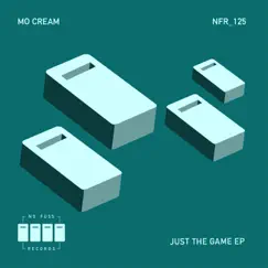 Just the Game - Single by Mo'Cream album reviews, ratings, credits