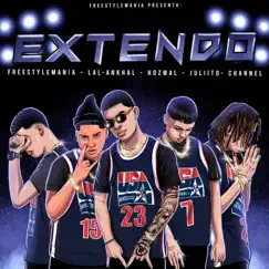 Extendo (feat. Hozwal, Juliito & Channel) - Single by Freestyle Mania, La L & Ankhal album reviews, ratings, credits