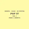 Pop It (feat. Elias & Dj Pestok) - Single album lyrics, reviews, download