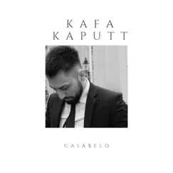 Kafa Kaputt Song Lyrics