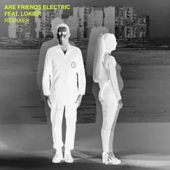 Are Friends Electric (Remixes) - EP by Djedjotronic album reviews, ratings, credits