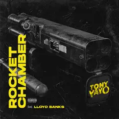 Rocket Chamber - Single (feat. Lloyd Banks) - Single by Tony Yayo album reviews, ratings, credits