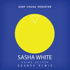 Going Deeper - Single by Sasha White album reviews, ratings, credits