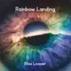 Rainbow Landing - Single album lyrics, reviews, download