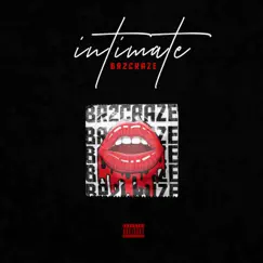 Intimate (feat. J.B.) - Single by BR2CRAZE album reviews, ratings, credits