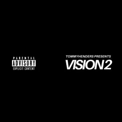 Vision 2 - Single by TOMMYHENDERS album reviews, ratings, credits