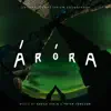 Áróra - Original Planetarium Soundtrack - EP album lyrics, reviews, download