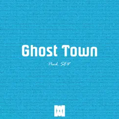 Ghost Town - Single by SEV album reviews, ratings, credits