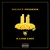 Bill$up Presents: Major Coin 2 - EP album lyrics, reviews, download