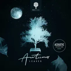 Autumn Leaves (Acoustic Version) - Single by IMAscore album reviews, ratings, credits