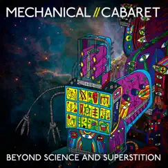 Beyond Science and Superstition by Mechanical Cabaret album reviews, ratings, credits