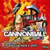 Cannonball (feat. Dnte) - Single album lyrics, reviews, download