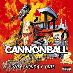 Cannonball (feat. Dnte) Song Lyrics