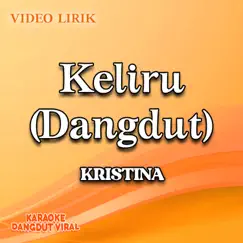 Keliru (Dangdut) Song Lyrics