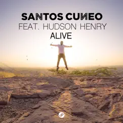 Alive (feat. Hudson Henry) - Single by Santos Cuneo album reviews, ratings, credits