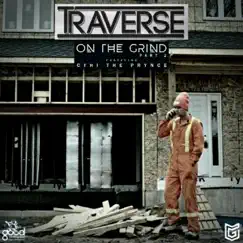 On the Grind, Pt. 2 (feat. Cyhi the Prynce) - Single by Traverse album reviews, ratings, credits