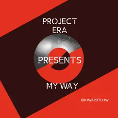 My Way (Freestyle) - Single by Project Era album reviews, ratings, credits