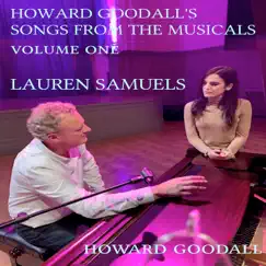 Howard Goodall's Songs from the Musicals Vol. 1 by Howard Goodall & Lauren Samuels album reviews, ratings, credits