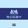 Rugby - Single album lyrics, reviews, download