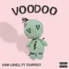 Voodoo (feat. Trapfrost) - Single album lyrics, reviews, download