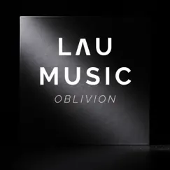 Oblivion - Single by Lau Music album reviews, ratings, credits