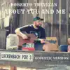 About You and Me (Acoustic) - Single album lyrics, reviews, download