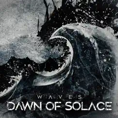 Waves by Dawn Of Solace album reviews, ratings, credits