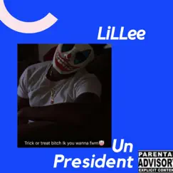 Un President - EP by Lillee album reviews, ratings, credits