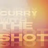 Curry With the Shot - Single album lyrics, reviews, download
