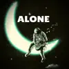 Alone - Single album lyrics, reviews, download