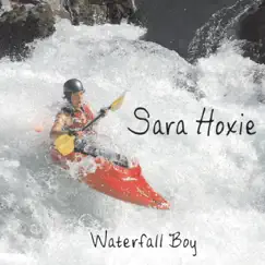 Waterfall Boy by Sara Hoxie album reviews, ratings, credits