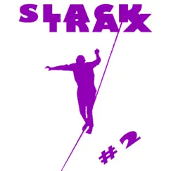 Slack Trax, Vol. 2 - EP by Juju & Jordash album reviews, ratings, credits