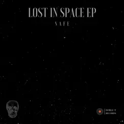 Lost In Space EP by NAFE album reviews, ratings, credits