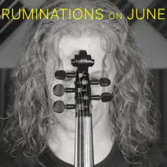 Ruminations on June - Single by Matt Bell album reviews, ratings, credits