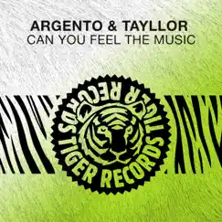 Can You Feel the Music - Single by Argento & Tayllor album reviews, ratings, credits