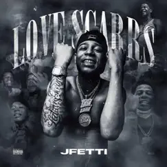 Love Scarrs - Single by Jfetti album reviews, ratings, credits
