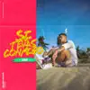Si Te Vas Conmigo - Single album lyrics, reviews, download