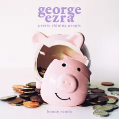 Pretty Shining People (HONNE Remix) - Single by George Ezra album reviews, ratings, credits