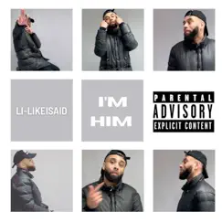 I'm Him - Single by Li-Likeisaid album reviews, ratings, credits