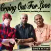 Crying out for Love - Single album lyrics, reviews, download