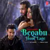 Beqabu Hone Lage - Single album lyrics, reviews, download