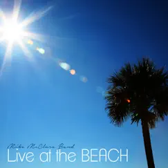 Live at the Beach by Mike McClure Band album reviews, ratings, credits