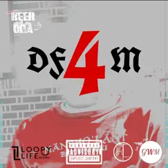 Df4m (Dont Forget About Me 4) by Reek DOA album reviews, ratings, credits